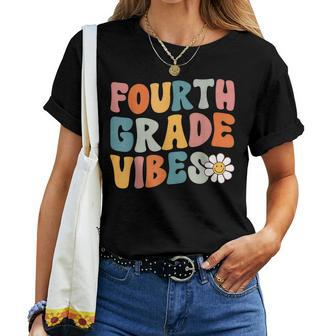 Fourth Grade Vibes 4Th Grade Team Retro First Day Of School Women T-shirt - Monsterry DE