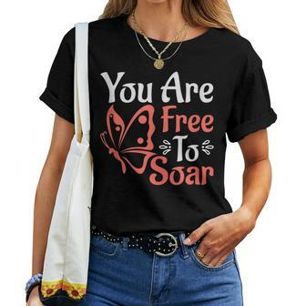 You Are Free To Soar Entomology Butterfly Lovers Quote Women T-shirt | Mazezy