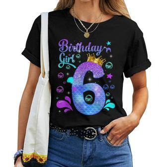 Birthday Girl 6 Years Old It's My 6Th Bday Mermaid Women T-shirt - Seseable