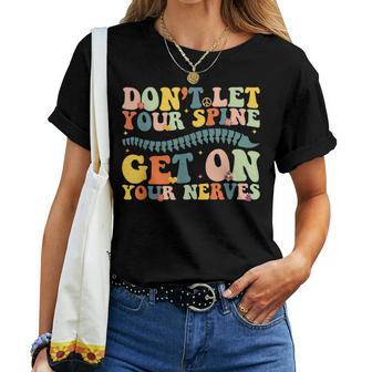 Chiropractor Groovy Spine Doctor Of Chiropractic Women T-shirt - Seseable