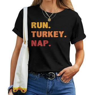 Fall Sayings Thanksgiving Trot Run Turkey Nap Women T-shirt | Mazezy