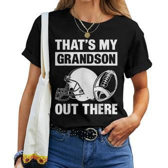 Football Grandma Grandpa That's My Grandson Out There Women T-shirt