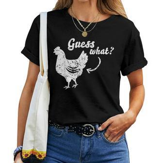 Funny Guess What Chicken Butt White Design Women T-shirt Crewneck Short Sleeve Graphic - Monsterry