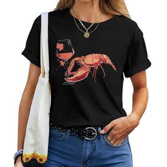 Lobster Drinking Wine Lobster Wine Lovers Women T-shirt - Seseable