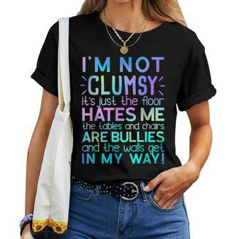 Not Clumsy Sarcastic Saying Sarcasm Women T-shirt | Mazezy
