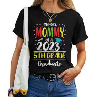 Funny Proud Mommy Of A Class Of 2023 5Th Grade Graduate Women T-shirt - Seseable