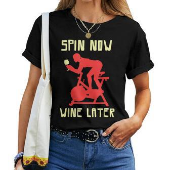 Spinning Class T Spin Now Wine Later Women T-shirt | Mazezy