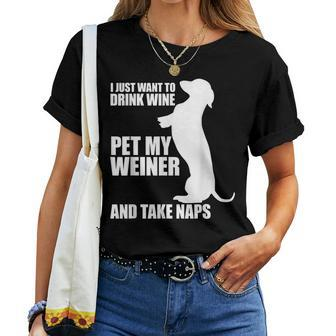 Weiner Dog Wine Dachshund And Naps Idea Women T-shirt - Seseable