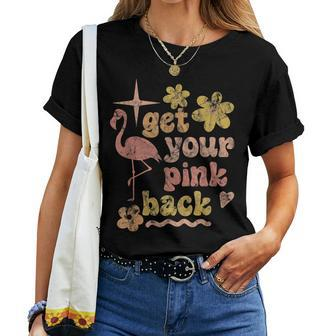 Get Your Pink Back Funny Flamingo Graphic Women T-shirt Short Sleeve Graphic - Thegiftio UK