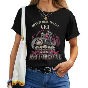 Gigi Biker Chick Lady Never Underestimate Motorcycle Women T-shirt - Seseable