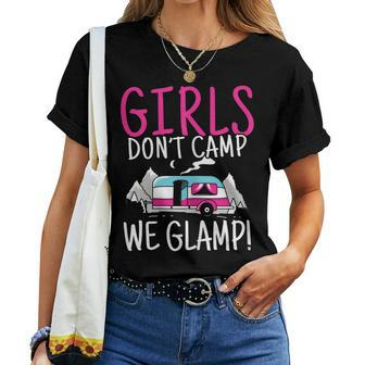 Girl Dont Camp We Glamp Glamping Camping Camper Camp Hiking Women T-shirt | Mazezy CA