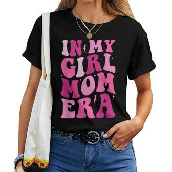 In My Girl Mom Era Pink Top Groovy Mama Mom Birthday Women T-shirt - Thegiftio UK