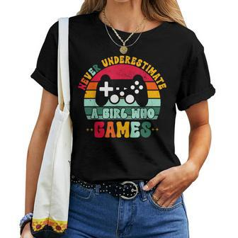 Girls Who Games Never Underestimate A Girl Who Games Women T-shirt - Seseable
