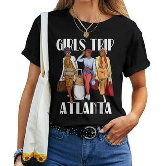 Girls Trip Atlanta 2023 Vacation Weekend Black Women T-shirt - Seseable