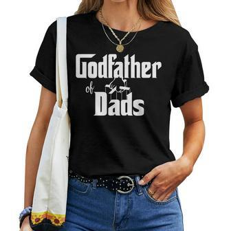 Godfather Of Dads Fathers Day Grandpa Papa Granddad Women T-shirt | Mazezy