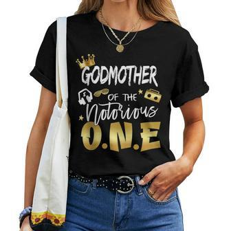 Godmother Of The Notorious One Old School 1St Birthday Women T-shirt | Seseable UK