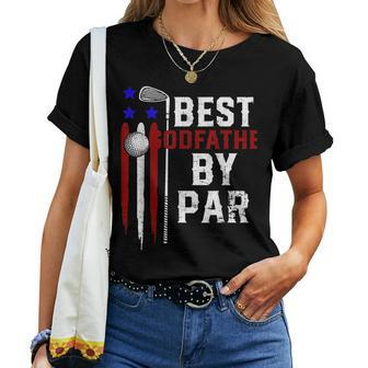Golf Best Godfather By Par Grandpa Golfer Flag American Women T-shirt | Mazezy