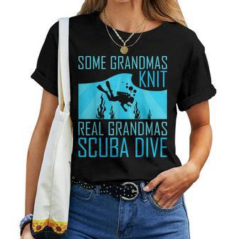 Some Grandmas Knit Real Grandmas Scuba Dive Women T-shirt | Mazezy