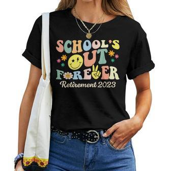 Groovy Schools Out Forever Retirement 2023 Retired Teacher Women T-shirt