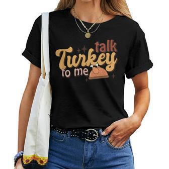 Groovy Thanksgiving Day Family Matching Talk Turkey To Me Women T-shirt - Monsterry DE