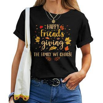 Happy Friendsgiving Friends & Family Fall Thanksgiving Women T-shirt - Thegiftio UK
