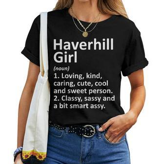Haverhill Girl Ma Massachusetts City Home Roots Women T-shirt | Mazezy
