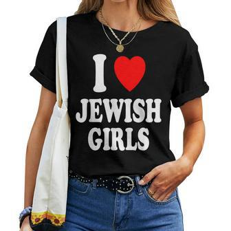 I Heart Love Jewish Girls Hebrew Israel Attraction Women T-shirt - Seseable