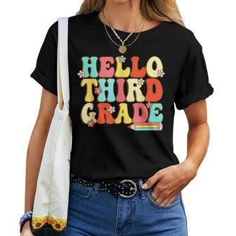 Hello Third Grade Retro Groovy 3Rd Grade Back To School 3Rd Grade Women T-shirt | Mazezy