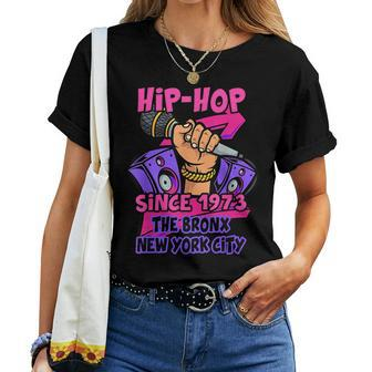 Hip-Hop 50 Years Old Since 1973 The Bronx New York City Women T-shirt - Seseable
