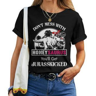 Honey Grandma Gift Dont Mess With Honeysaurus Women T-shirt - Seseable