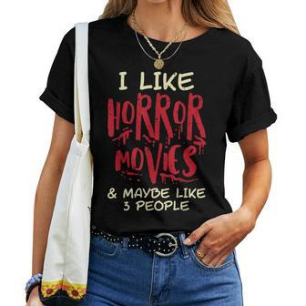 I Like Horror Movies 3 People Halloween Men Women Halloween Women T-shirt | Mazezy