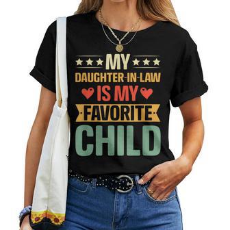 Humor My Daughter In Law Is My Favorite Child Vintage Women T-shirt - Thegiftio UK