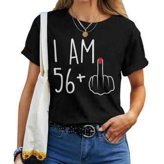 I Am 56 Plus 1 Middle Finger For A 57Th Birthday For Women Gift For Womens Women Crewneck Short T-shirt - Monsterry