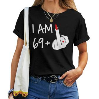 I Am 69 Plus 1 Middle Finger 70Th Birthday Women Mothers Day Women T-shirt - Monsterry