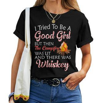 I Tried To Be A Good Girl But Campfire And Whiskey Camping Women T-shirt Casual Daily Crewneck Short Sleeve Graphic Basic Unisex Tee