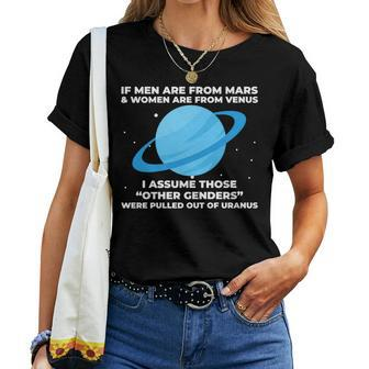 If Men Are From Mars And Women From Venus Out Of Uranus Women T-shirt Short Sleeve Graphic - Monsterry AU