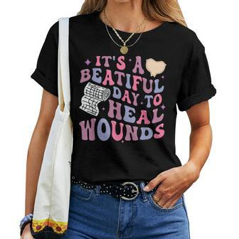 Its A Beautiful Day To Heal Wounds Retro Wound Care Nurse Os Women T-shirt - Monsterry AU