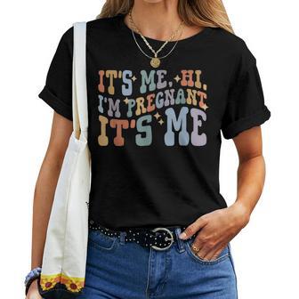 Its Me Hi Im Pregnant Its Me Pregnancy Announcement Mother Women T-shirt - Thegiftio UK
