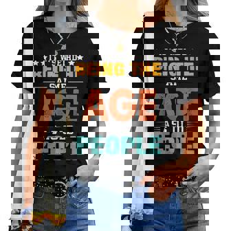 Its Weird Being The Same Age As Old People Sarcastic Retro s For Old People Women T-shirt | Mazezy