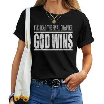Ive Read The Final Chapter God Wins Christian Women T-shirt | Mazezy