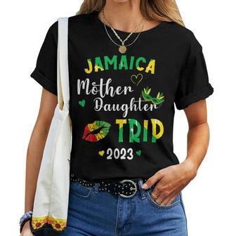 Jamaica Mother Daughter Trip 2023 Mom Daughter Travel For Mom Women T-shirt