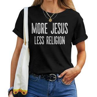 More Jesus Less Religion Christian Vintage Distressed Women T-shirt - Thegiftio UK