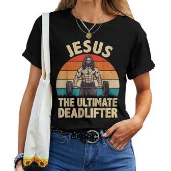 Jesus The Ultimate Deadlifter For Gym Men Women Women T-shirt Short Sleeve Graphic - Thegiftio UK