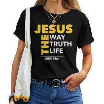 Jesus The Way Truth Life John 146 Christian Bible Women T-shirt | Mazezy DE