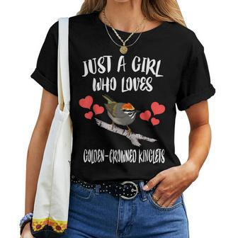 Just A Girl Who Loves Golden-Crowned Kinglets Birds Birding Women T-shirt | Mazezy
