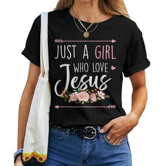 Just A Girl Who Loves Jesus Religious Christian Women T-shirt