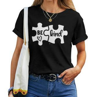 Be Kind Puzzle Pieces Kindness Autism Awareness Month Women T-shirt