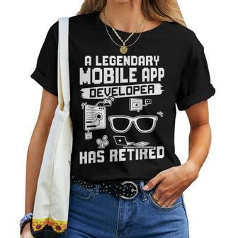 A Legendary Mobile App Developer Has Retired Women T-shirt | Mazezy