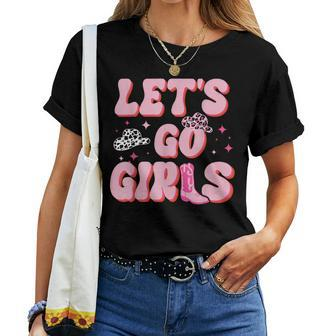Let's Go Girls Cowgirl Hat Cowboy Western Rodeo Texas Women T-shirt - Seseable