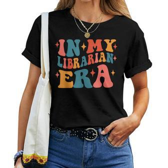 In My Librarian Era Retro Groovy Reading Lovers Women T-shirt | Mazezy